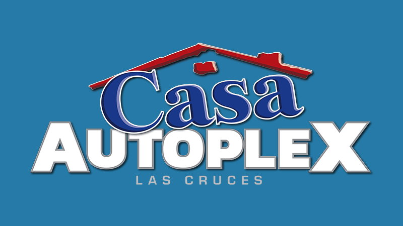 Casa Autoplex is Open in Las Cruces!